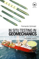 Book cover of: In Situ Testing in Geomechanics. By: Fernand Schnaid