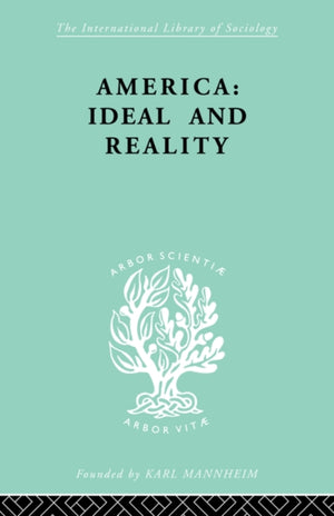 America - Ideal and Reality
