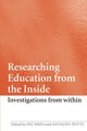 Book cover of: Researching Education from the Inside. By: PAT SIKES: Anth