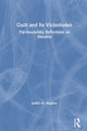 Book cover of: Guilt and Its Vicissitudes. By: Judith M. Hughes