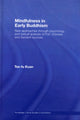 Book cover of: Mindfulness in Early Buddhism. By: Tse-fu Kuan