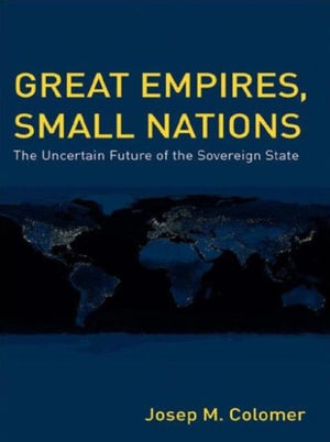 Great Empires, Small Nations