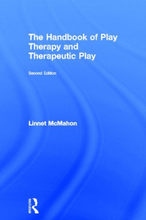 Handbook of Play Therapy and Therapeutic Play