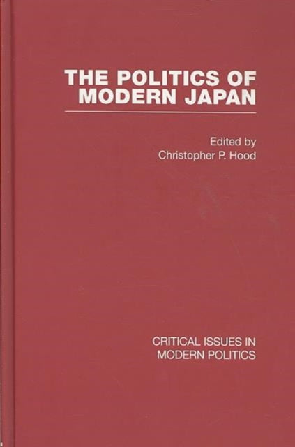 Book cover of: Politics of Modern Japan
