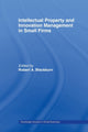 Book cover of: Intellectual Property and Innovation Management in Small Firms. By: Robe Blackburn