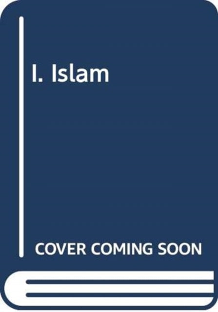 Book cover of: I. Islam