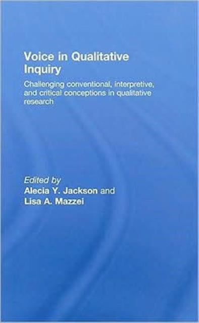Book cover of: Voice in Qualitative Inquiry