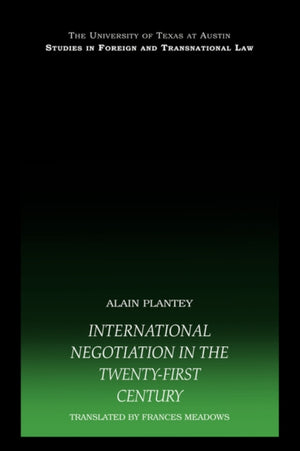 International Negotiation in the Twenty-First Century