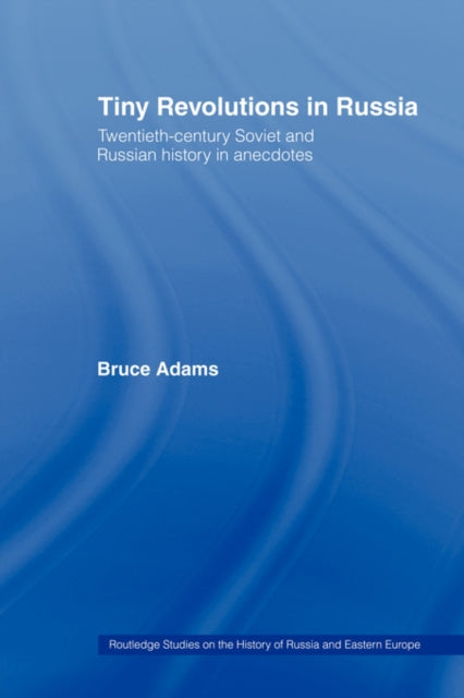Book cover of: Tiny Revolutions in Russia. By: Bruce Adams