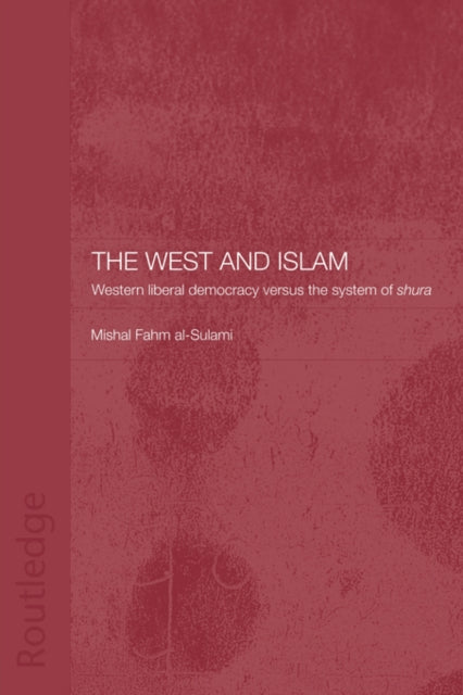 Book cover of: West and Islam. By: Fahm al-Sulami