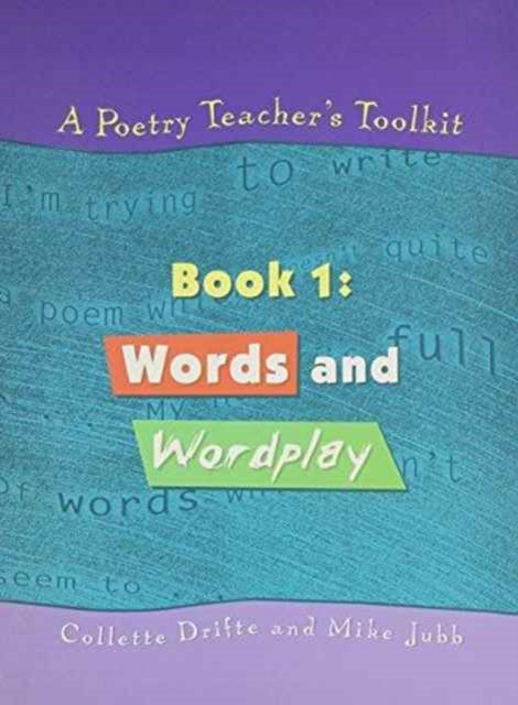Book cover of: Poetry Teacher's Toolkit 4 pack. By: Mike Jubb