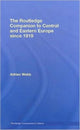 Book cover of: Routledge Companion to Central and Eastern Europe since 1919. By: Webb, Adrian