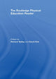 Book cover of: Routledge Physical Education Reader. By: David Kirk: Ric