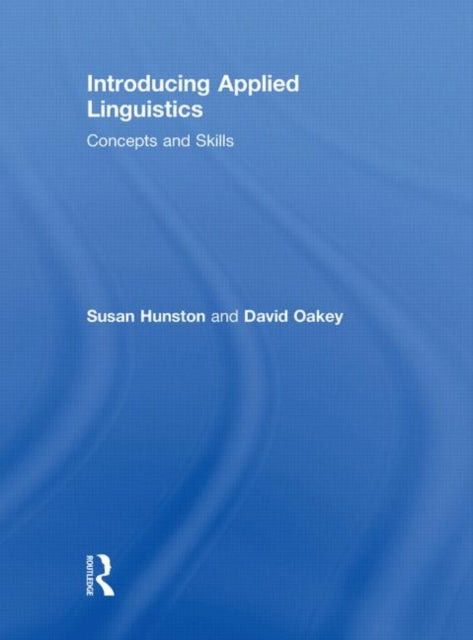 Book cover of: Introducing Applied Linguistics. By: Hunston Susan, Susan Hunston