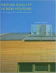 Book cover of: Design Quality in New Housing. By: Matthew Cousins