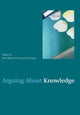 Book cover of: Arguing About Knowledge