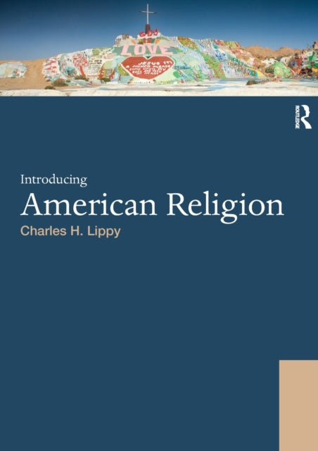 Book cover of: Introducing American Religion. By: Charles Lippy, Charles H. Lippy