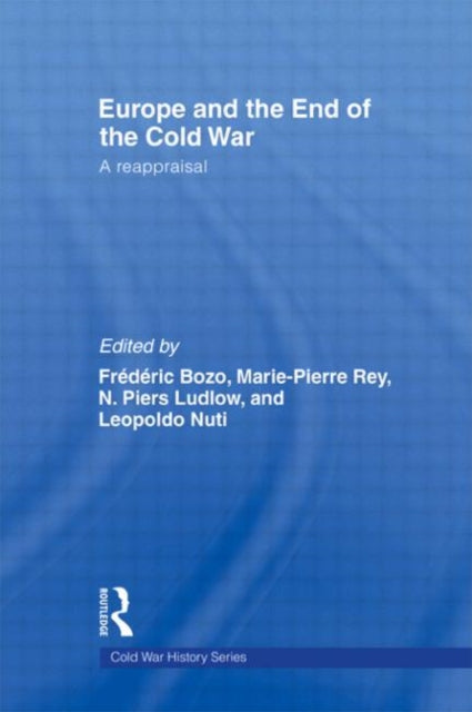 Book cover of: Europe and the End of the Cold War. By: Bozo Frederic: