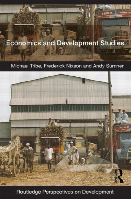 Book cover of: Economics and Development Studies. By: Michael Tribe, Michael A. Tribe