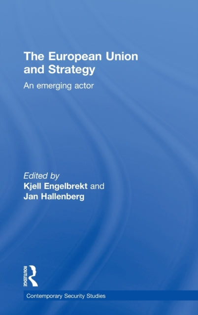Book cover of: European Union and Strategy. By: Jan Hallenberg: