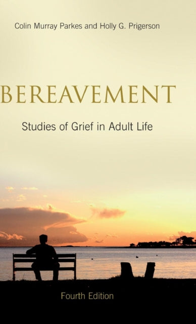 Book cover of: Bereavement. By: Colin Murray Parkes