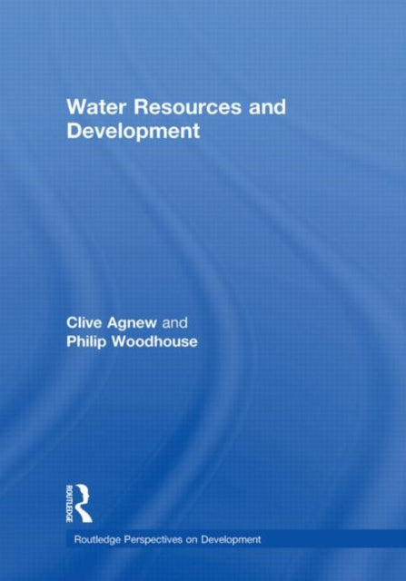Book cover of: Water Resources and Development. By: Clive Agnew