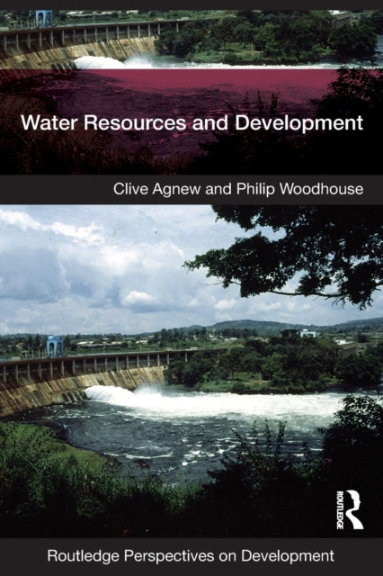 Book cover of: Water Resources and Development. By: Clive Agnew