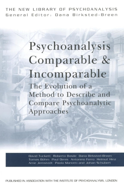 Book cover of: Psychoanalysis Comparable and Incomparable. By: David Tuckett