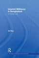 Book cover of: Islamist Militancy in Bangladesh. By: Ali Riaz