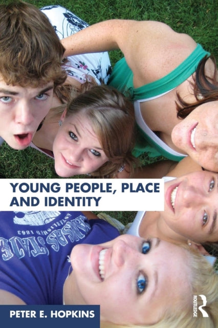 Book cover of: Young People, Place and Identity. By: Peter Hopkins