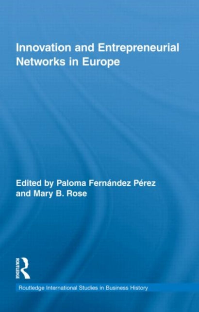 Book cover of: Innovation and Entrepreneurial Networks in Europe. By: Fernández Pérez