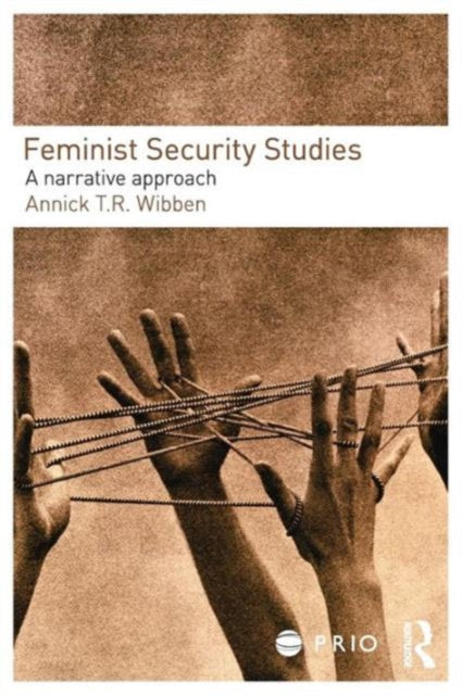 Book cover of: Feminist Security Studies. By: Annick Wibben