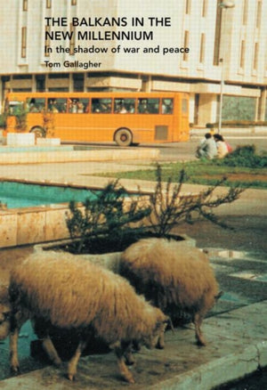 Balkans in the New Millennium