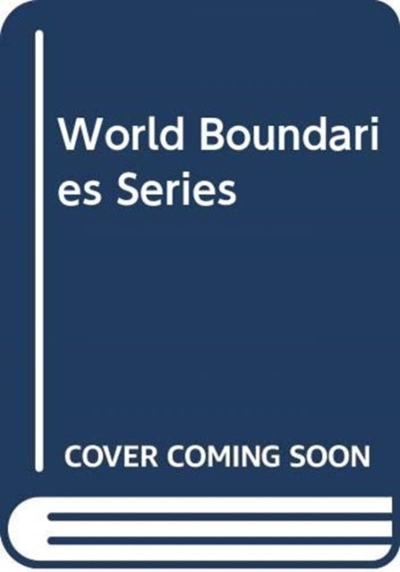 Book cover of: World Boundaries Series