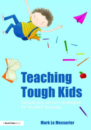 Teaching Tough Kids