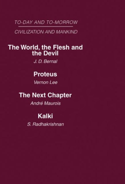 Book cover of: Today and Tomorrow Mankind and Civilization Volume 2. By: Bernal, Lee, Maurois, Radhakrishnan, Lee