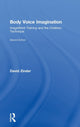 Book cover of: Body Voice Imagination. By: David G. Zinder