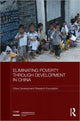 Book cover of: Eliminating Poverty Through Development in China. By: Xiaolu Wang