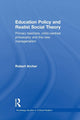 Book cover of: Education Policy and Realist Social Theory. By: Robert Wilmott