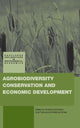 Book cover of: Agrobiodiversity Conservation and Economic Development