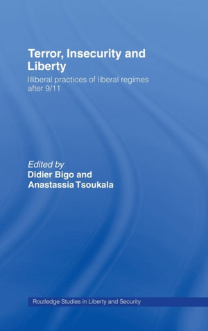 Terror, Insecurity and Liberty