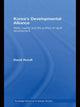Book cover of: Korea's Developmental Alliance. By: David Hundt