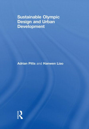 Sustainable Olympic Design and Urban Development