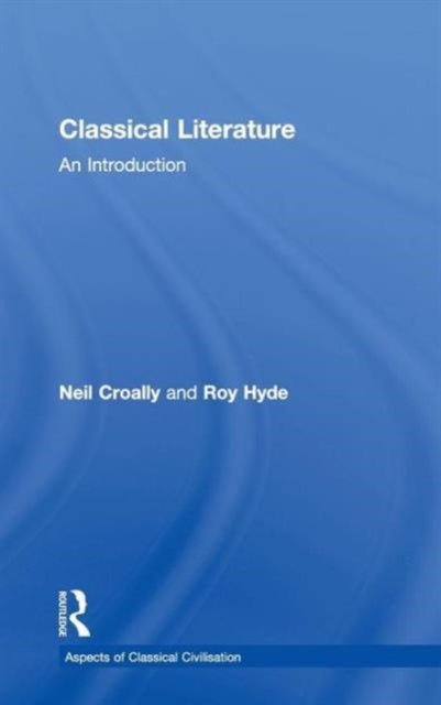 Book cover of: Classical Literature. By: N. T. Croally