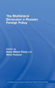 Book cover of: Multilateral Dimension in Russian Foreign Policy