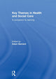 Book cover of: Key Themes in Health and Social Care