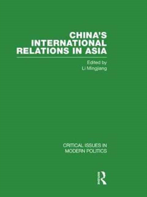 Book cover of: China's International Relations in Asia. By: Mingjiang Li