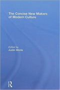 The Concise New Makers of Modern Culture