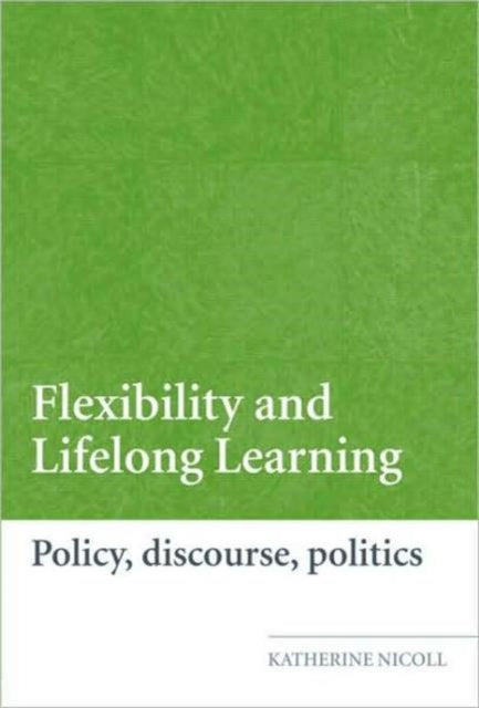 Book cover of: Flexibility and Lifelong Learning. By: Katherine Nicoll