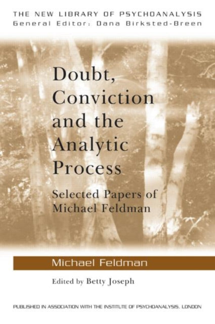 Book cover of: Doubt, Conviction and the Analytic Process. By: Michael Feldman